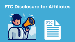 FTC affiliate disclosure
